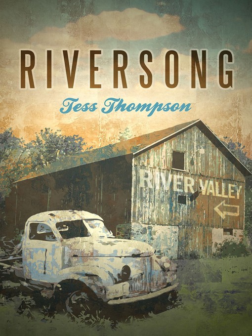 Title details for Riversong by Tess Thompson - Available